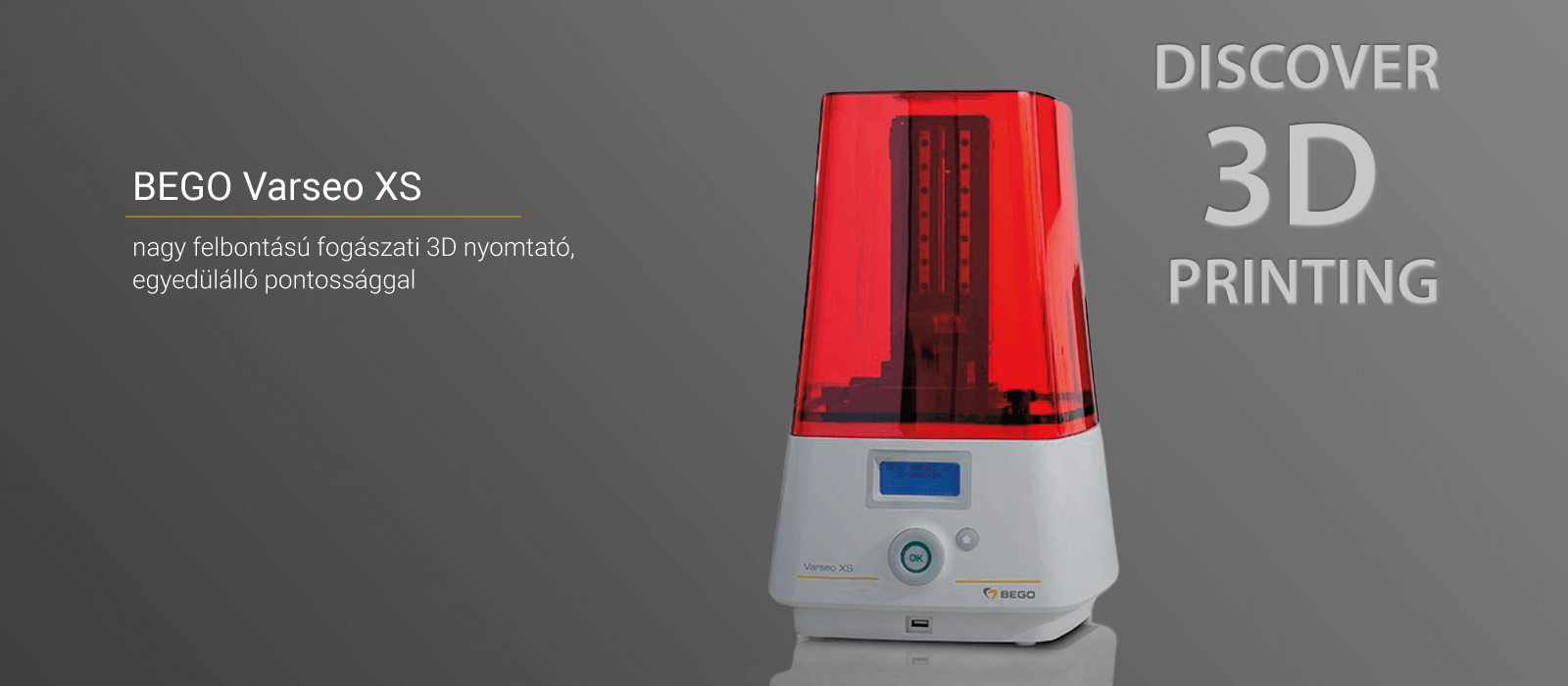 BEGO Varseo XS 3D nyomtató